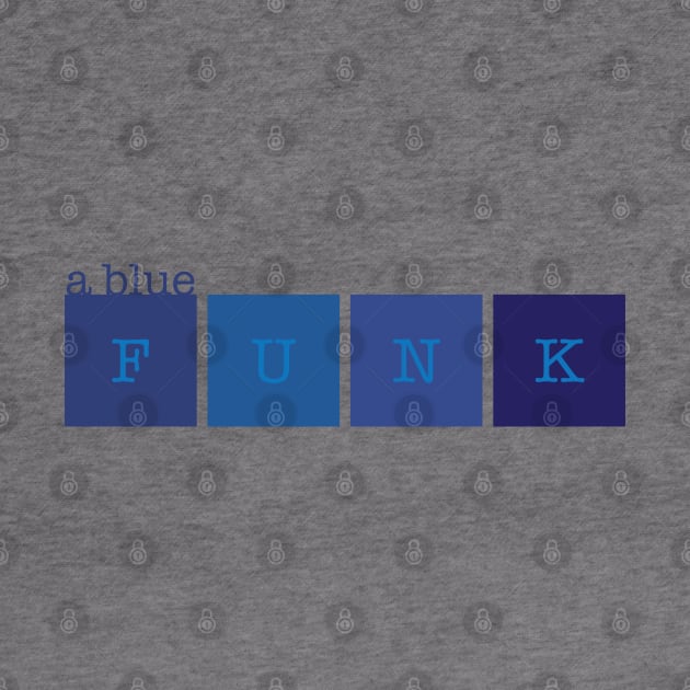 A blue funk by HelenDBVickers